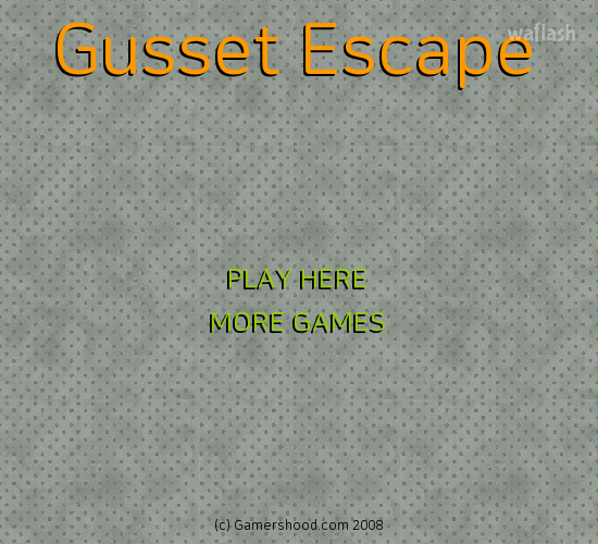 Gusset Escape 게임 화면 1