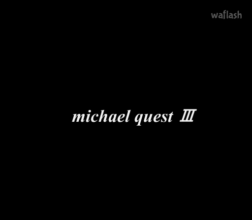 마이클 퀘스트 (Michael Quest III) 게임 화면 1