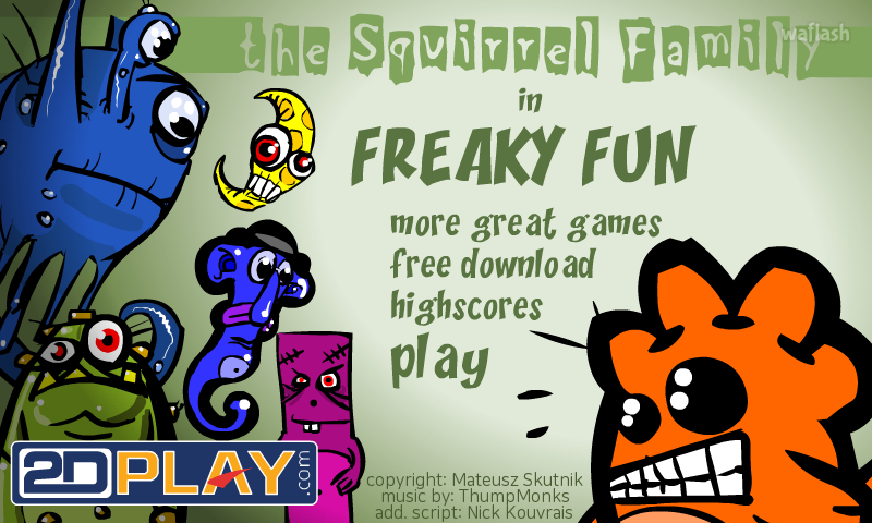 스쿼럴 패밀리 인 프리키 펀 (The Squirrel Family in Freaky Fun) 게임 화면 1