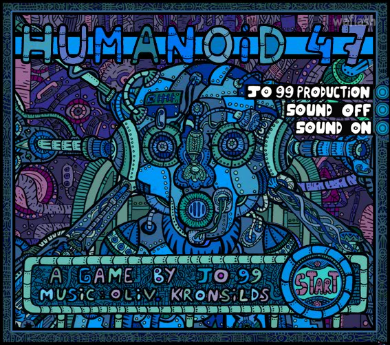 휴머노이드 47 (Humanoid 47) 게임 화면 1
